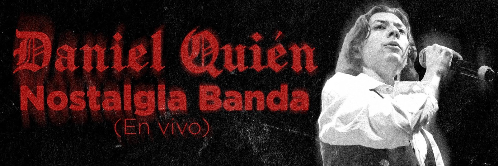 Daniel Quién — Nostalgia Banda (En Vivo)